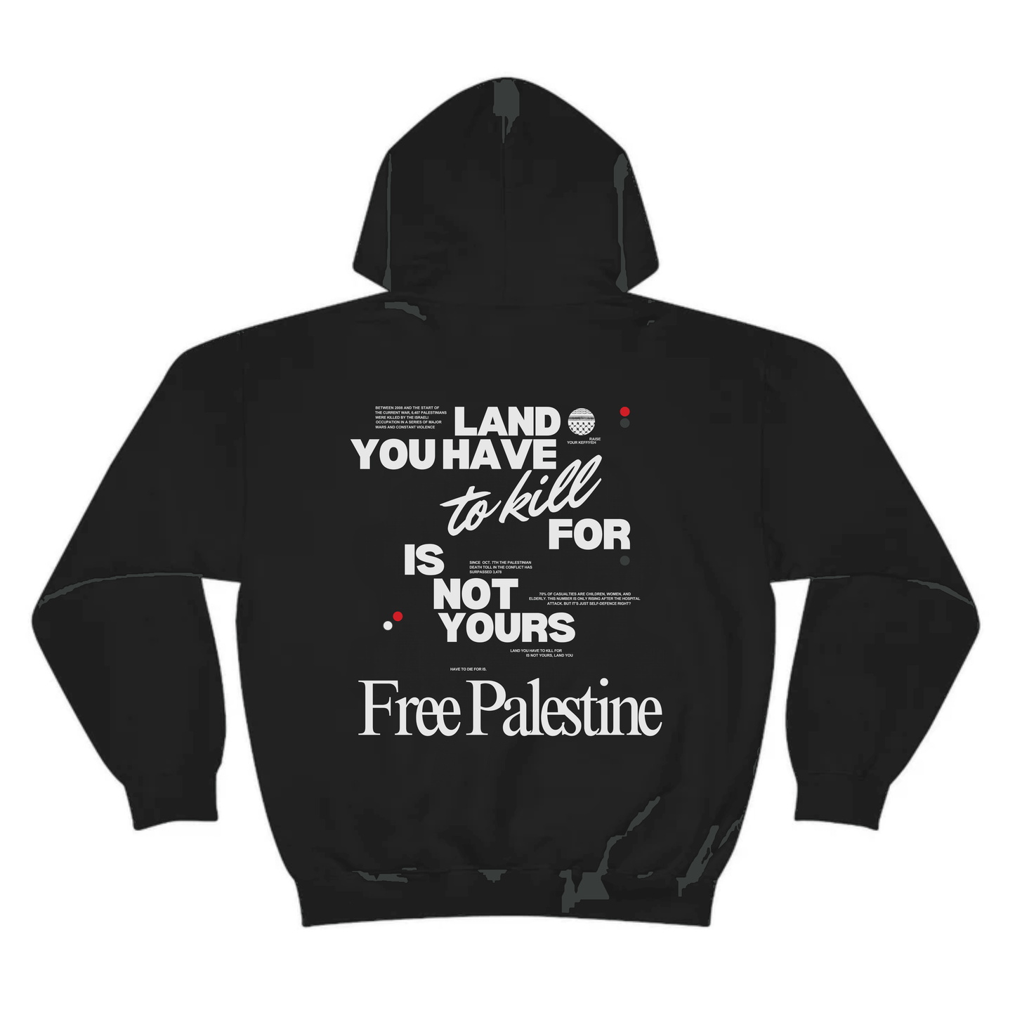 "Land You Have to Kill For" - Hoodie