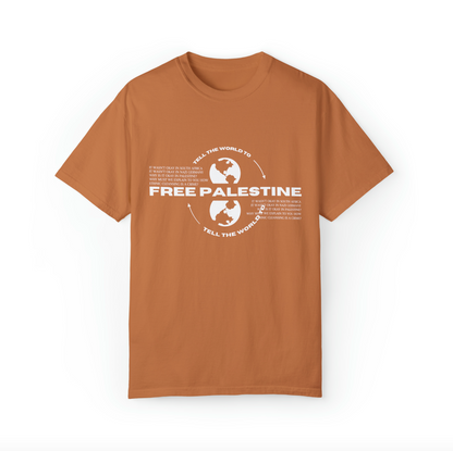 tell the world to free palestine tee