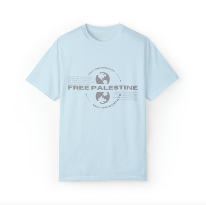 tell the world to free palestine tee